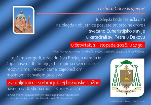 Slavlje srebrnog biskupskog jubileja mons. Hranića i obljetnice posvete đakovačke katedrale