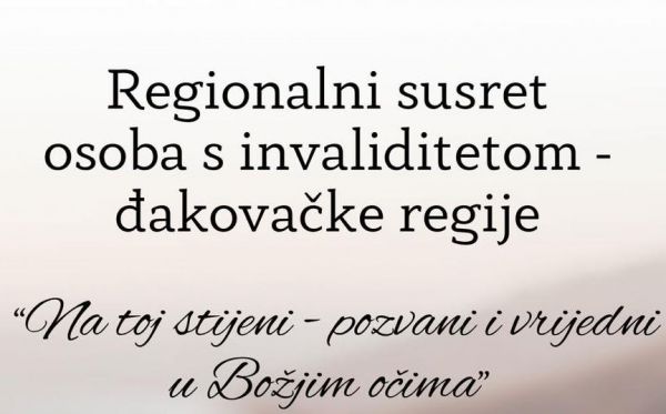Susret osoba s invaliditetom đakovačke regije