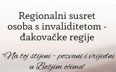 Susret osoba s invaliditetom đakovačke regije