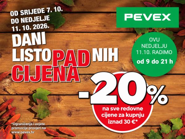 20% popusta u PEVEX-u do nedjelje na sve redovne cijene